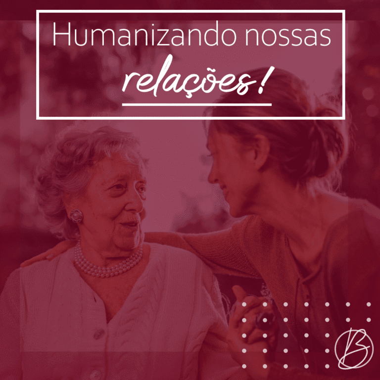 Imagem de capa sobre como humanizar as relações em tempos de pressa e distração