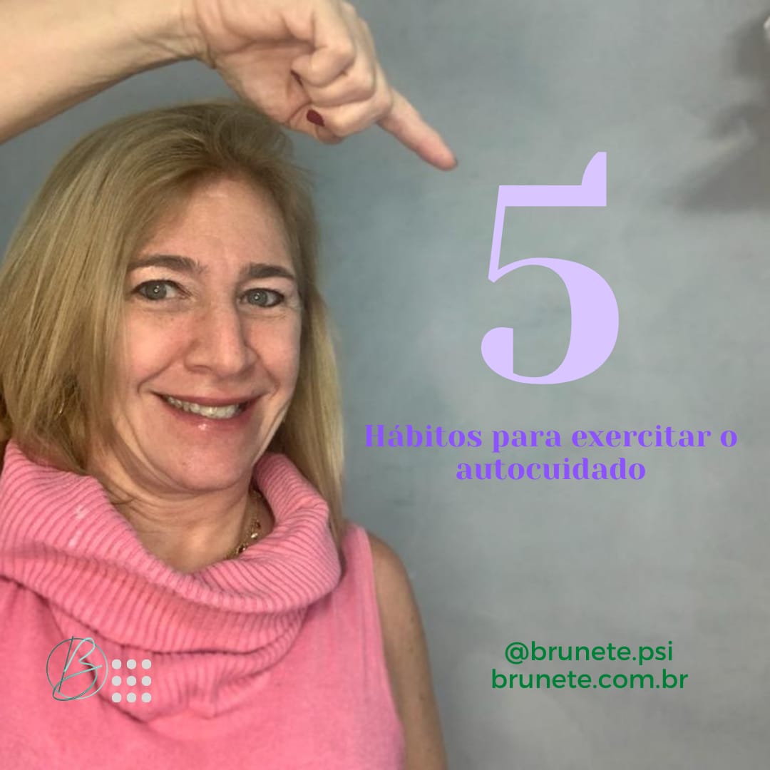 5 hábitos para Exercitar o Autocuidado